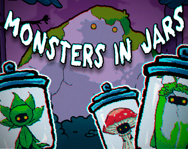 Monsters in Jars